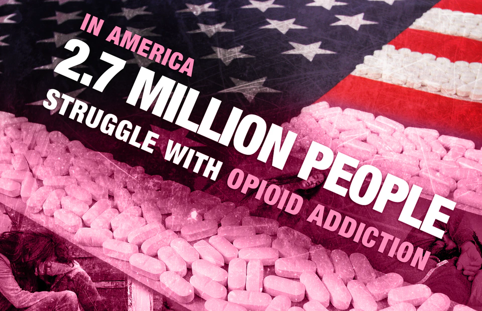 In America 2.7 million people struggle with opioid addiction